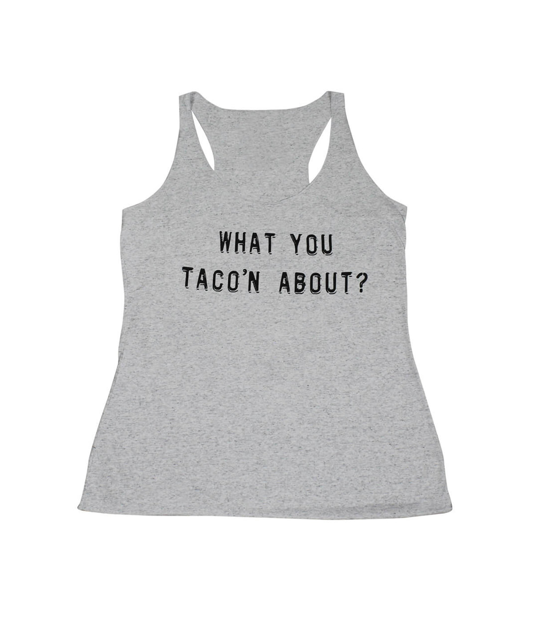 What You Taco&