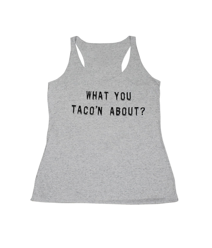 What You Taco&