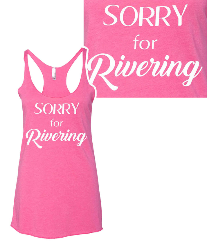 Sorry for Rivering tank top in pink, featuring a vintage racerback design and ultra-soft fabric for a comfortable fit.