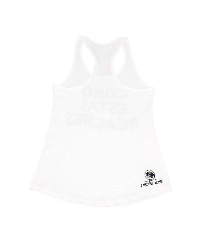 Como Estas Beaches white tank top with racerback design and NICERIDE logo on the rear hip. Soft and comfortable tank top.