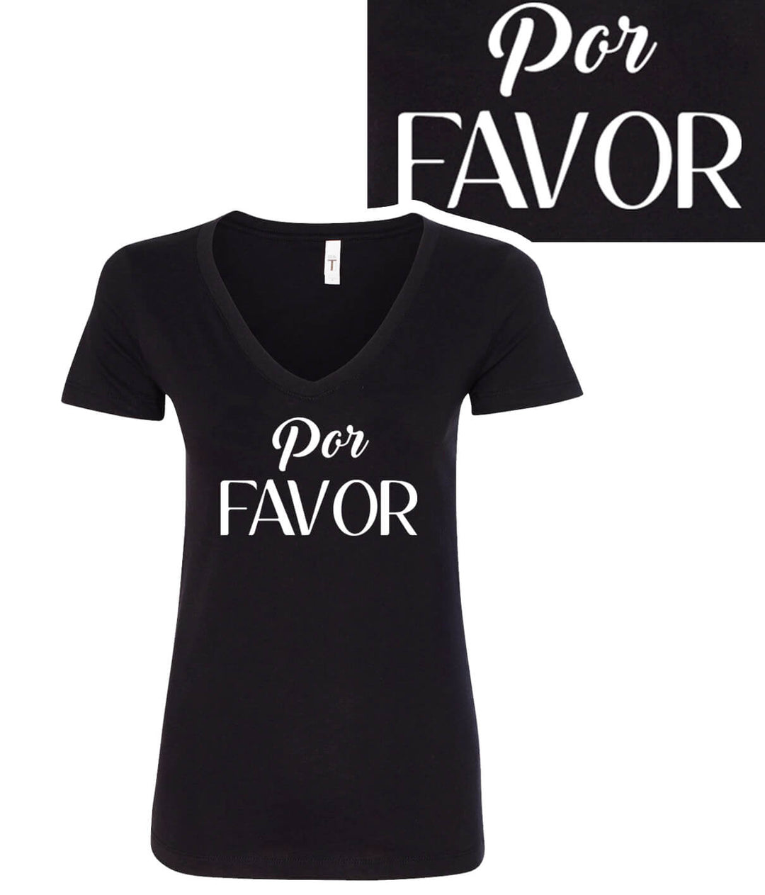 Por Favor - Black Next Level Women's V-Neck Short Sleeve Shirt showcasing text design and comfortable fit.