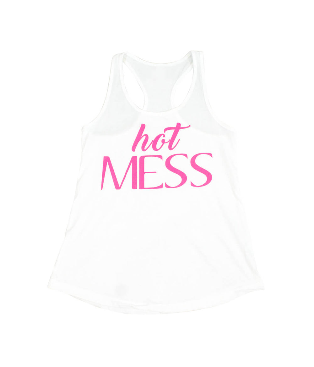 Hot Mess - White Next Level Women's Racerback Tank Top featuring pink design, soft and comfortable fabric.